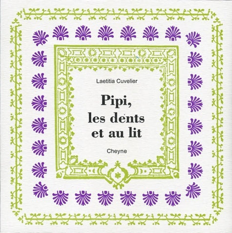 Livrenpoche : Pipi, les dents et au lit - Laetitia Cuvelier - Livre