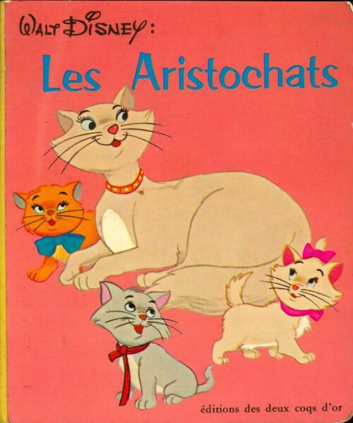 Livrenpoche : Les aristochats - Walt Disney - Livre