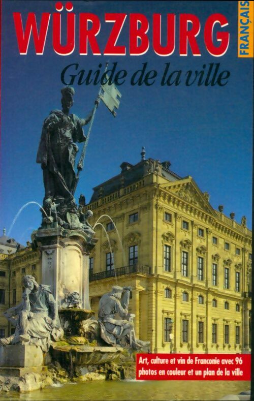 Livrenpoche : Würzburg guide de la ville - Collectif - Livre