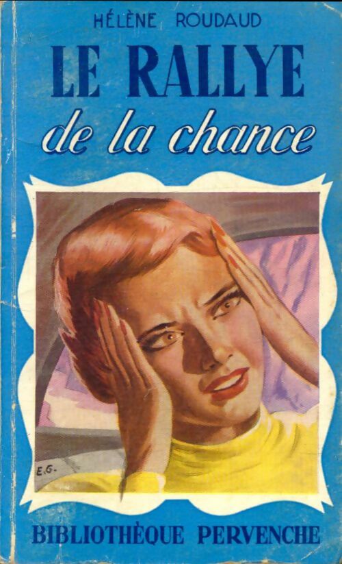 Livrenpoche : Le rallye de la chance - Hélène Roudaud - Livre
