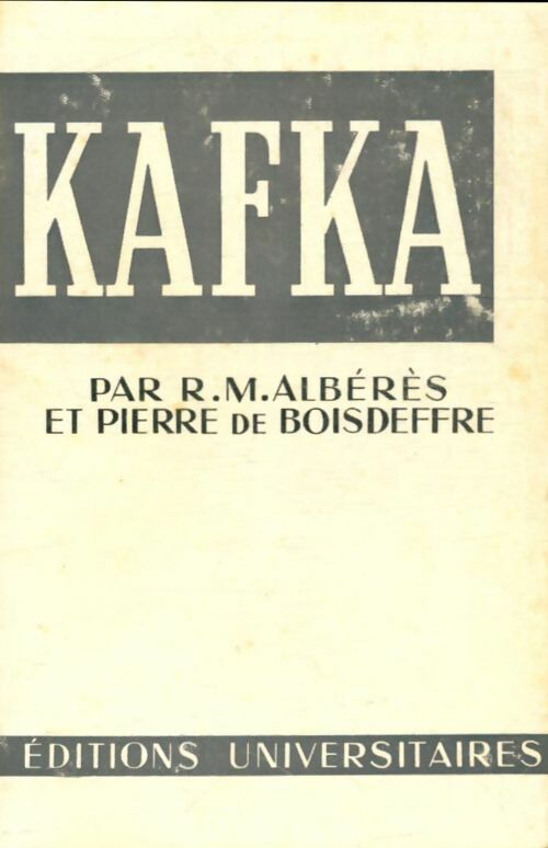 Livrenpoche : Franz Kafka - Pierre De Boisdeffre - Livre