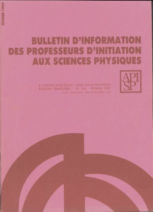 Livrenpoche : Bulletin d'information des professeurs d'initiation aux sciences physiques n°134 - Collectif - Livre