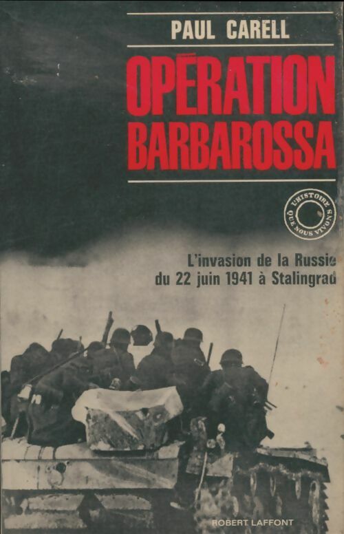 Livrenpoche : Opération Barbarossa - Paul Carell - Livre