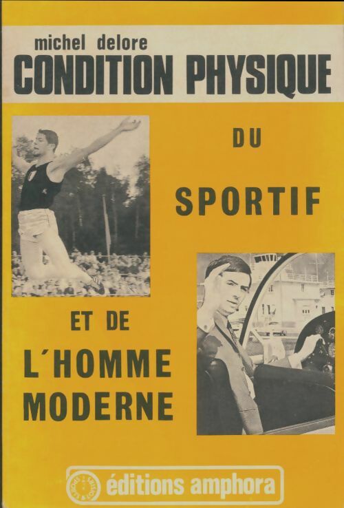 Livrenpoche : Condition physique du sportif et de l'homme moderne - Michel Delore - Livre