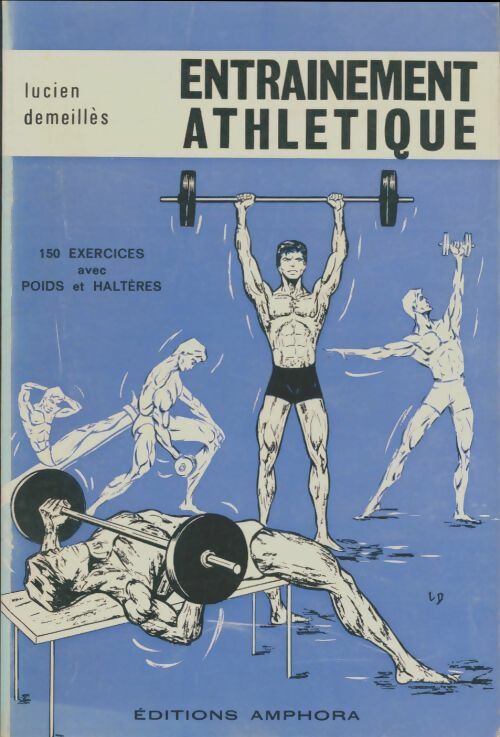 Livrenpoche : Entraînement athlétique - Lucien Demeillès - Livre