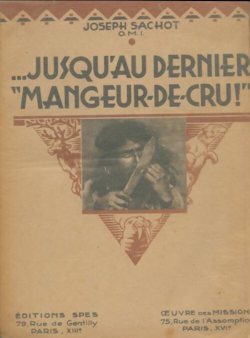 Livrenpoche : ...Jusqu'au dernier "mangeur-de-cru !" - Joseph Sachot - Livre