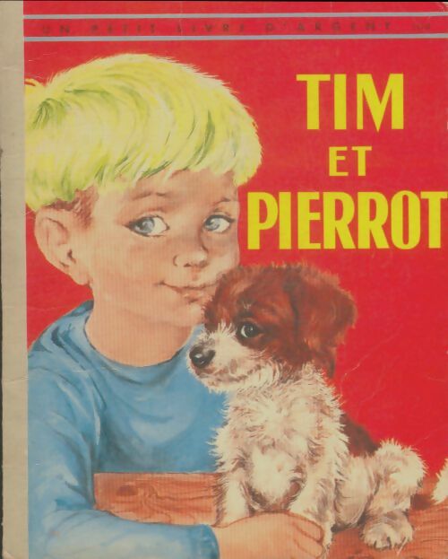 Livrenpoche : Tim et Pierrot - Kathleen N. Daly - Livre