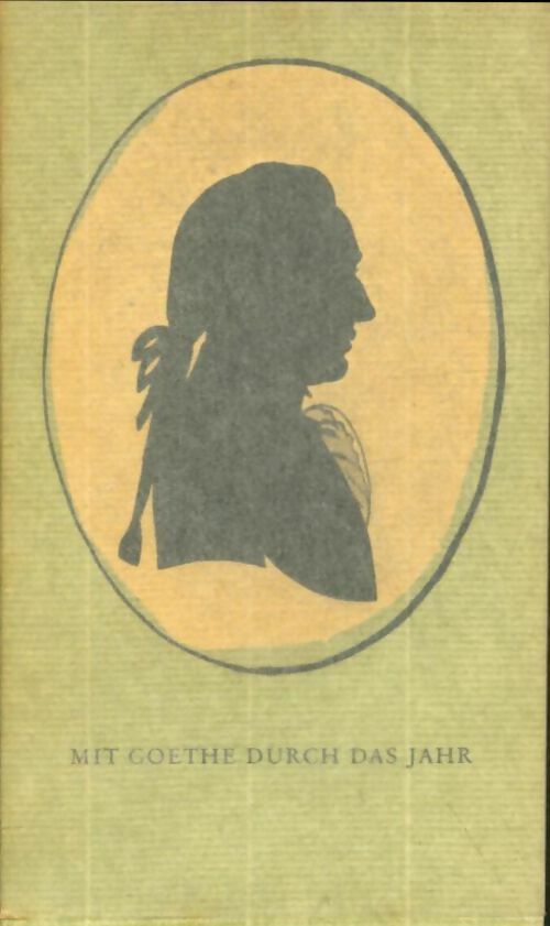 Livrenpoche : Mit Goethe durch das jahr - Xxx - Livre