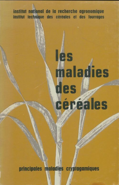 Livrenpoche : Les maladies des céréales - Collectif - Livre