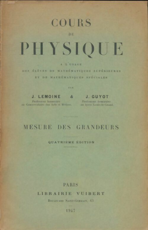 Livrenpoche : Cours de physique : Mesure des grandeurs - J Lemoine - Livre