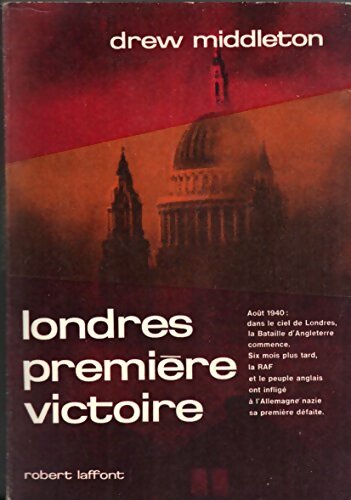 Livrenpoche : Londres, première victoire - Drew Middleton - Livre
