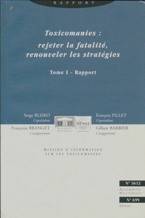 Livrenpoche : Toxicomanies : Rejeter la fatalité, renouveler les stratégies Tome I - Collectif - Livre