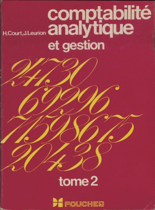 Livrenpoche : Comptabilité analytique et gestion Tome II - H Court - Livre