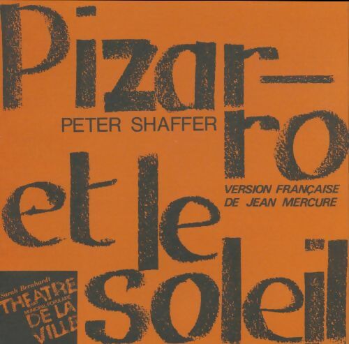 Livrenpoche : Pizarro et le soleil - Peter Shaffer - Livre