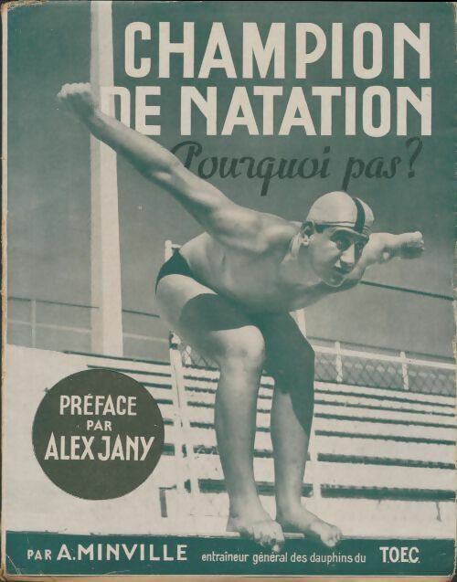 Livrenpoche : Champion de natation pourquoi pas? - Arthur Minville - Livre