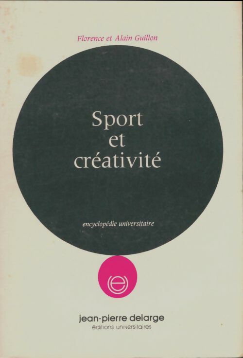 Livrenpoche : Sport et créativité - Florence Guillon - Livre