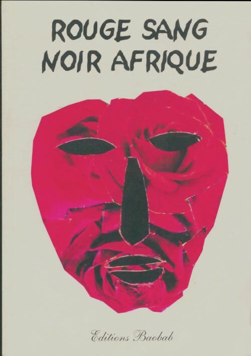 Livrenpoche : Rouge sang noir Afrique - Collectif - Livre
