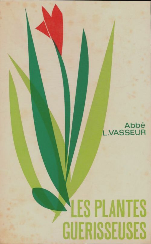 Livrenpoche : Les plantes guérisseuses - L Vasseur - Livre