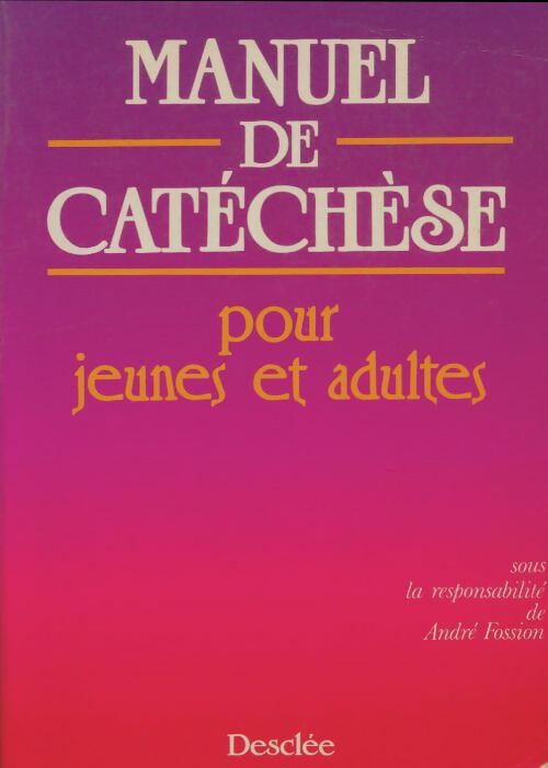 Livrenpoche : Manuel de catechèse pour jeunes et adultes - Collectif - Livre