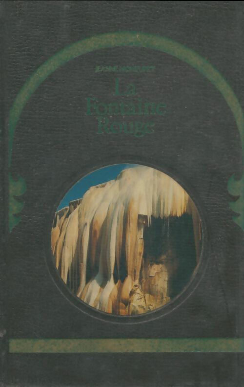 Livrenpoche : La fontaine rouge - Jeanne Montupet - Livre