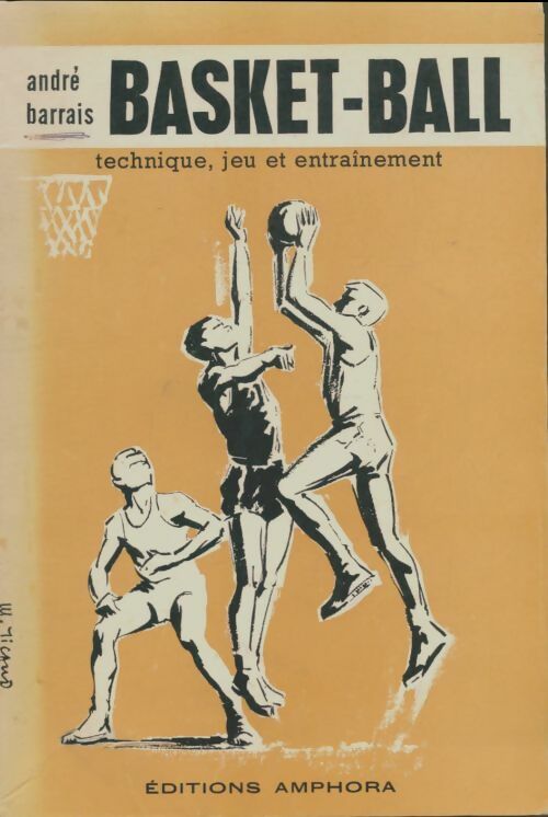 Livrenpoche : Basket-ball - André Barrais - Livre