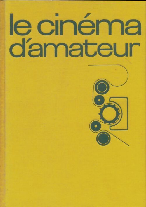 Livrenpoche : Le cinéma d'amateur - Georges Régnier - Livre