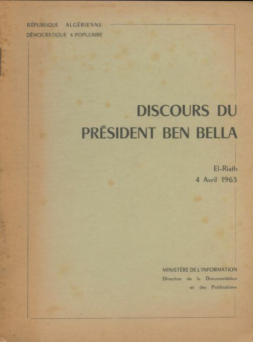 Livrenpoche : Discours du président Ben Bella avril 1963 - Rachid Ben Bella - Livre