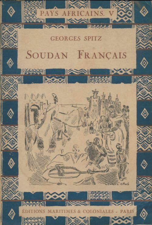Livrenpoche : Le Soudan français - Georges Spitz - Livre