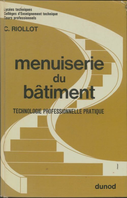 Livrenpoche : Menuiserie du bâtiment - C. Riollot - Livre