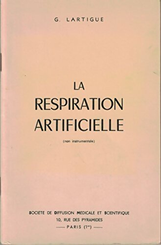 Livrenpoche : La Respiration artificielle - Georges Lartigue - Livre