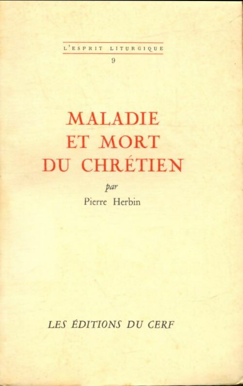 Livrenpoche : Maladie et mort du chrétien - Pierre Herbin - Livre