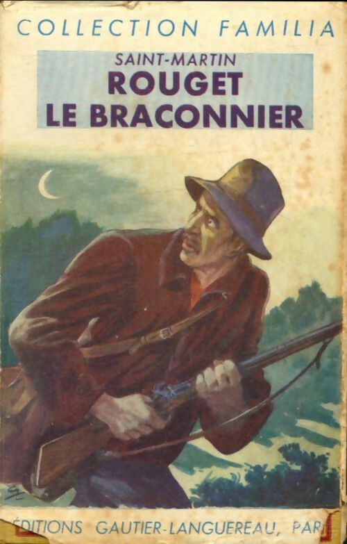 Livrenpoche : Rouget le braconnier - Ch. Saint-Martin - Livre