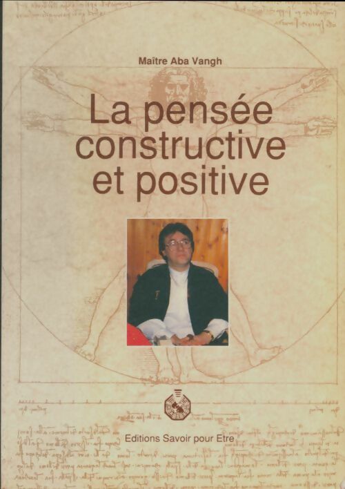 Livrenpoche : La pensée constructive et positive - Aba Vangh - Livre