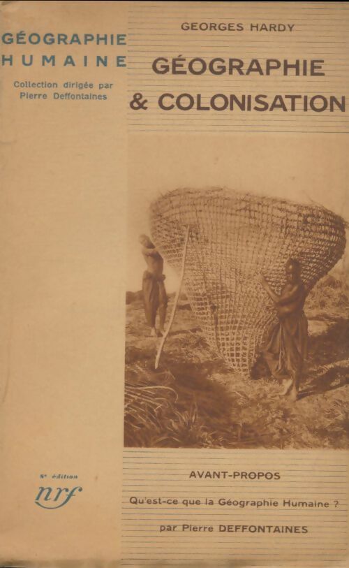 Livrenpoche : Géographie & colonisation - Georges Hardy - Livre