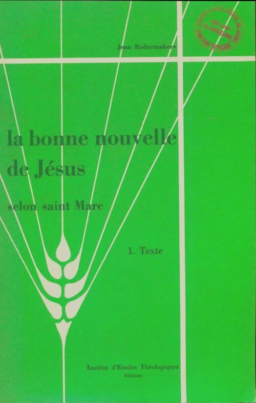 Livrenpoche : La bonne nouvelle de Jésus selon saint Marc Tome I - Jean Radermakers - Livre