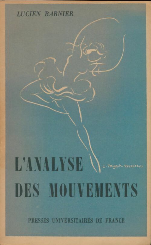 Livrenpoche : L'analyse des mouvements Tome I : Technique de l'analyse - Lucien Barnier - Livre