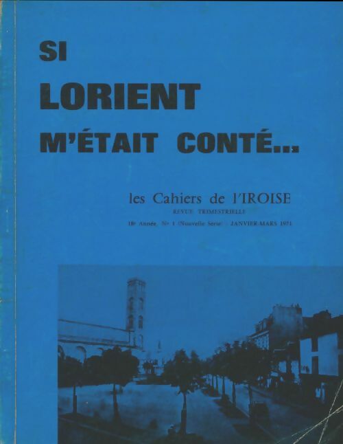 Livrenpoche : Si Lorient m'était conté - Collectif - Livre
