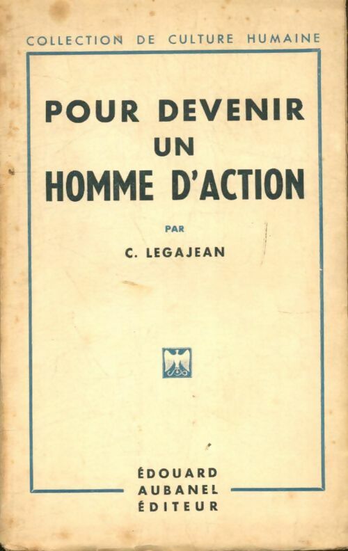 Livrenpoche : Pour devenir un homme d'action - C. Legajean - Livre
