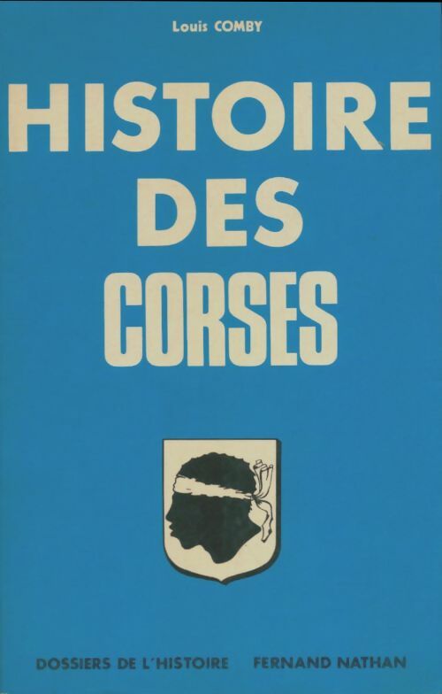 Livrenpoche : Histoire des corses - Louis Comby - Livre