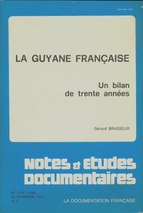 Livrenpoche : La Guyane française : Un bilan de trente années - Gérard Brasseur - Livre