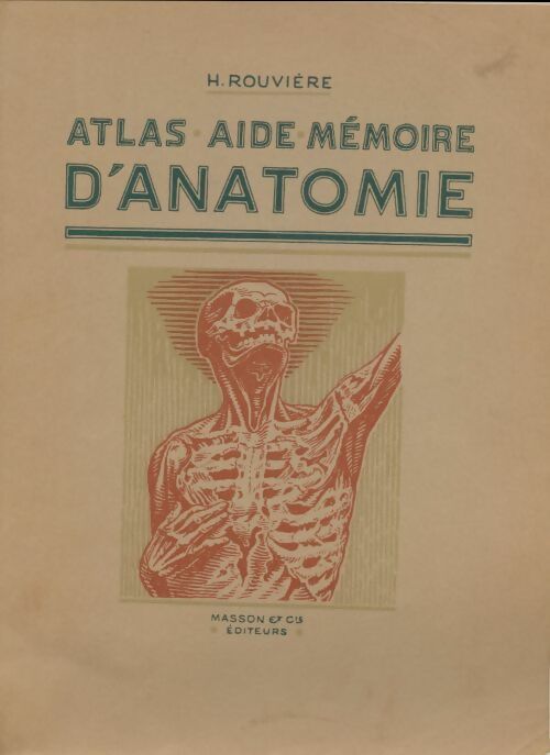 Livrenpoche : Atlas aide-mémoire d'anatomie - Henri Rouvière - Livre