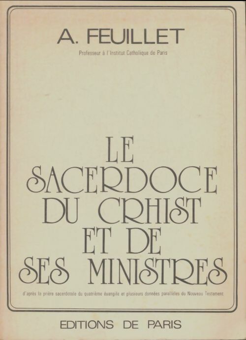 Livrenpoche : Le sacerdoce du Christ et de ses ministres - A. Feuillet - Livre