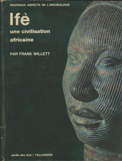 Livrenpoche : Ifè une civilisation africaine - Frank Willett - Livre