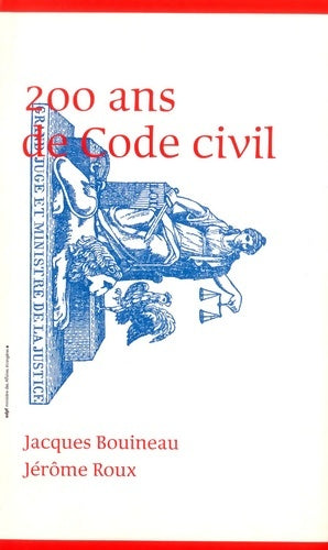 Livrenpoche : 200 ans de code civil - Jacques Bouineau - Livre