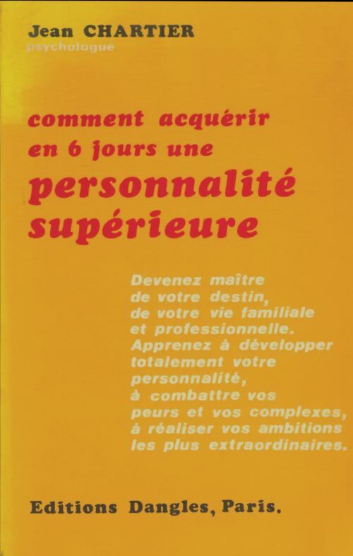 Livrenpoche : Comment acquérir une personnalité supérieure - Jean Chartier - Livre
