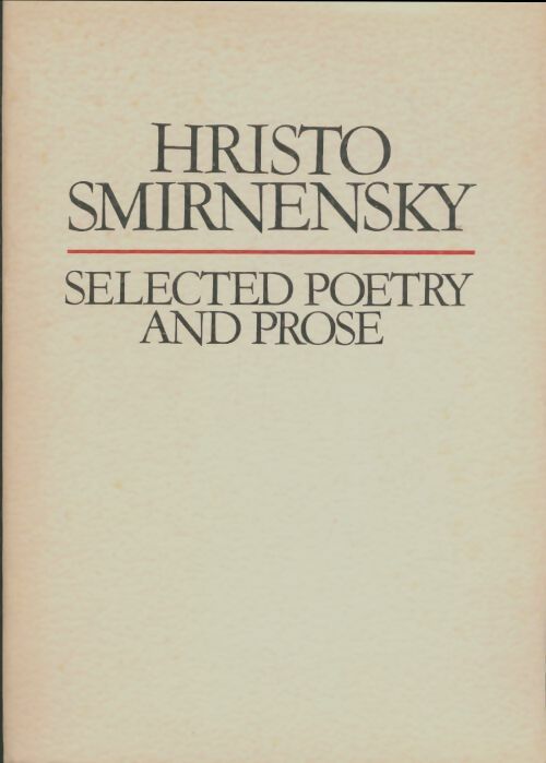 Livrenpoche : Selected poetry and prose - Hristo Smirnensky - Livre