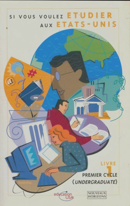 Livrenpoche : Si vous voulez étudier aux Etats-Unis Livre 1 - Collectif - Livre