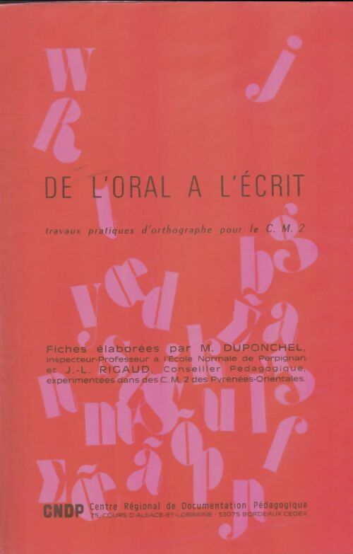 Livrenpoche : De l'oral à l'écrit CM2 - M. Duponchel - Livre