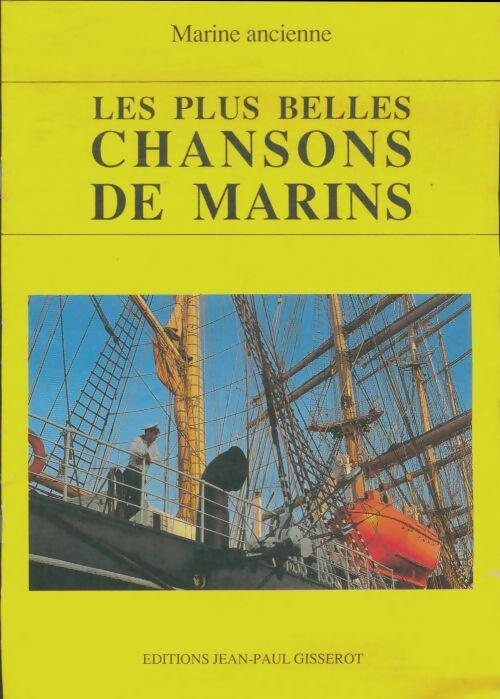 Livrenpoche : Les plus belles chansons de marins - Collectif - Livre