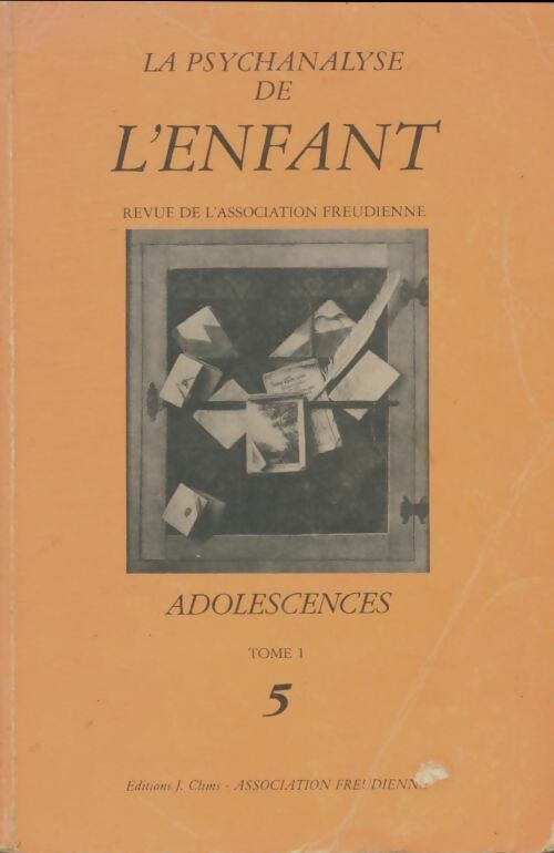 Livrenpoche : La psychanalyse de l'enfant : Adolescences Tome I - Collectif - Livre